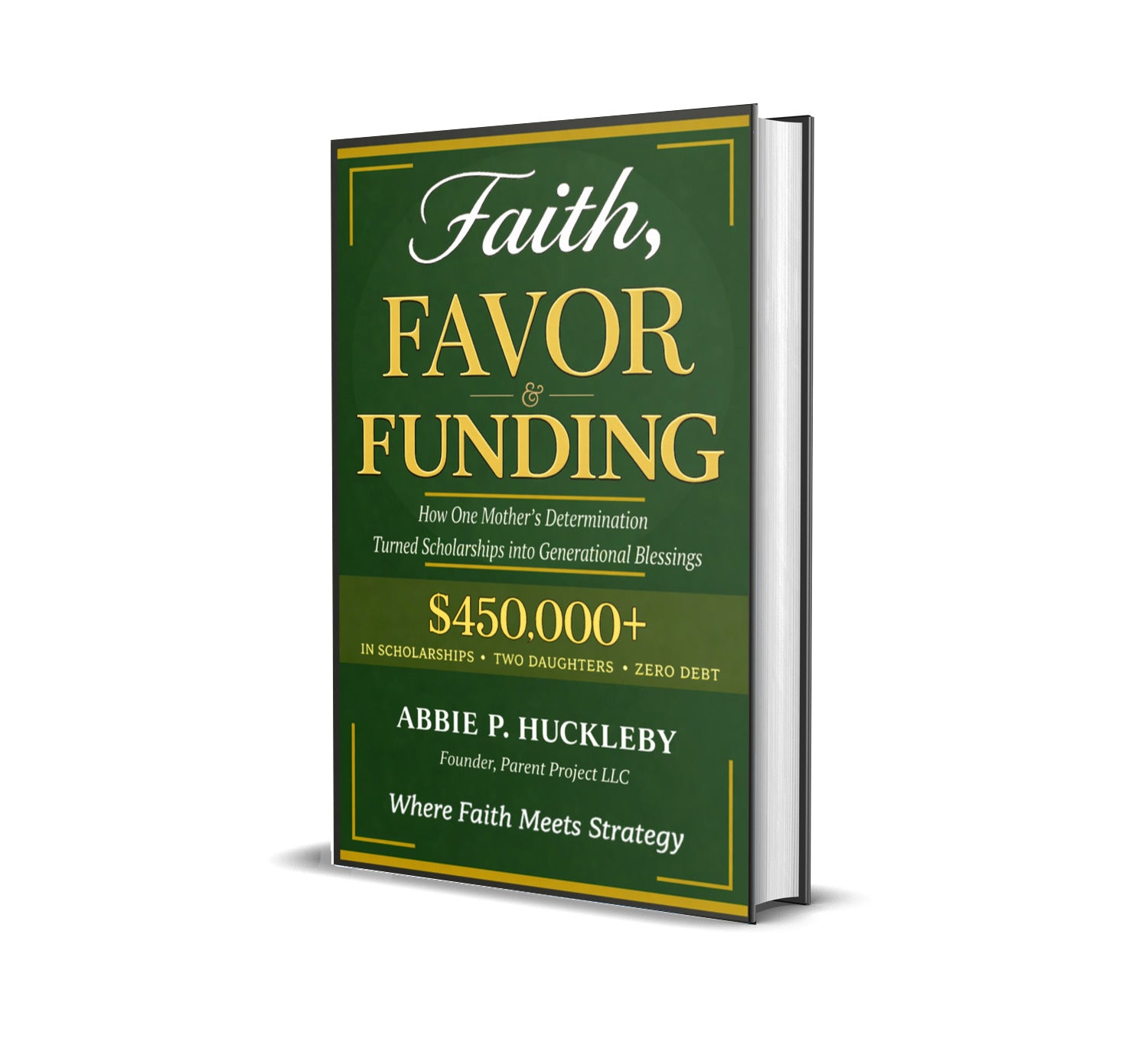 Faith, Favor, and Funding; How One Mother's Determination Turned Scholarships into Generational Blessings