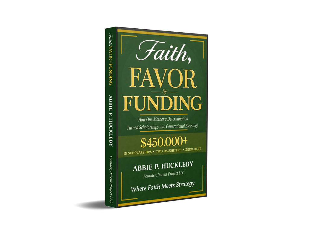 Faith, Favor, and Funding; How One Mother's Determination Turned Scholarships into Generational Blessings